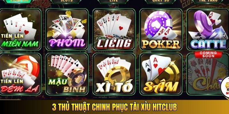 3 thủ thuật chinh phục tài xỉu Hitclub