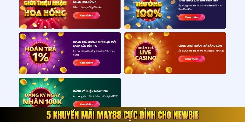 5 khuyến mãi May88 cực đỉnh cho newbie