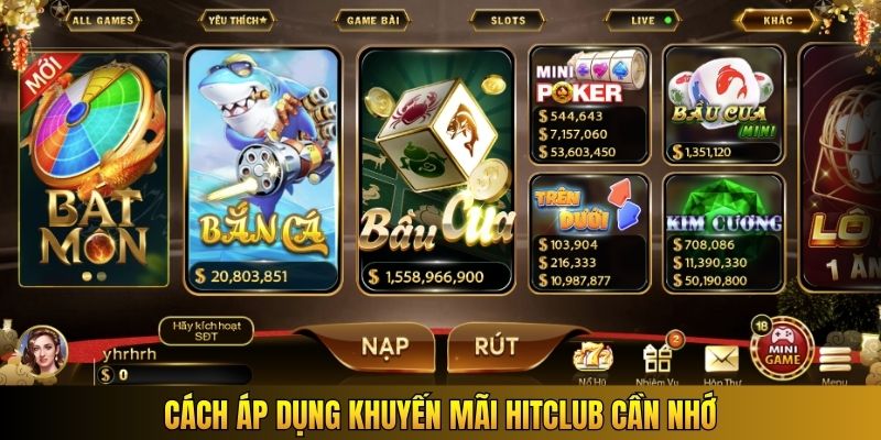 Cách áp dụng khuyến mãi Hitclub cần nhớ