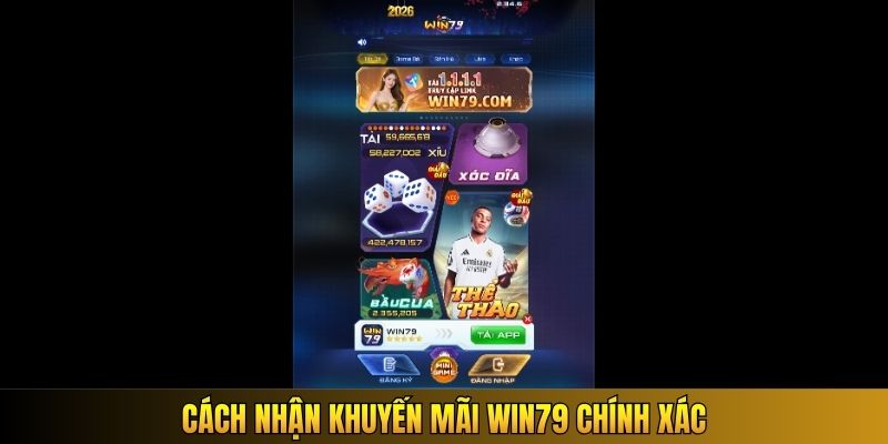 Cách nhận khuyến mãi Win79 chính xác