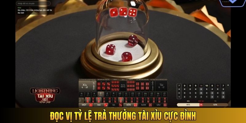 Đọc vị tỷ lệ trả thưởng tài xỉu cực đỉnh