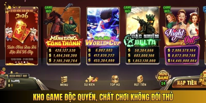 Kho game độc quyền, chất chơi không đối thủ