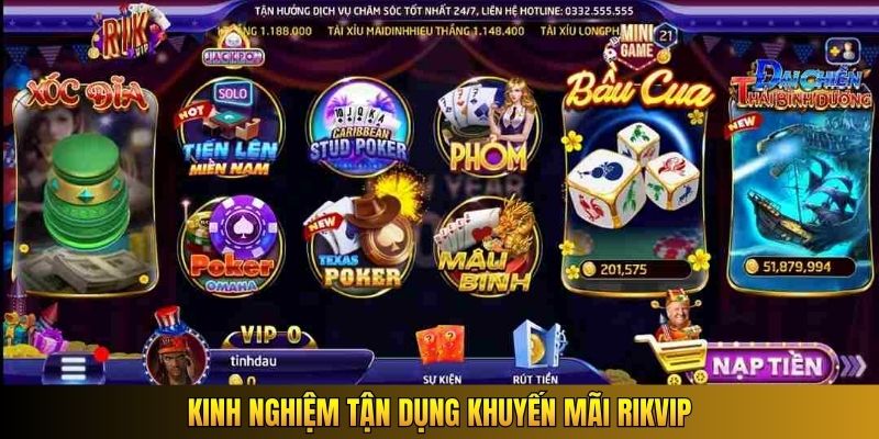 Kinh nghiệm tận dụng khuyến mãi Rikvip