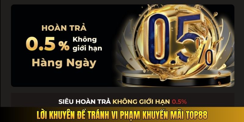 Lời khuyên để tránh vi phạm khuyến mãi Top88