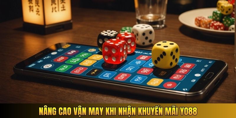 Nâng cao vận may khi nhận khuyến mãi Yo88