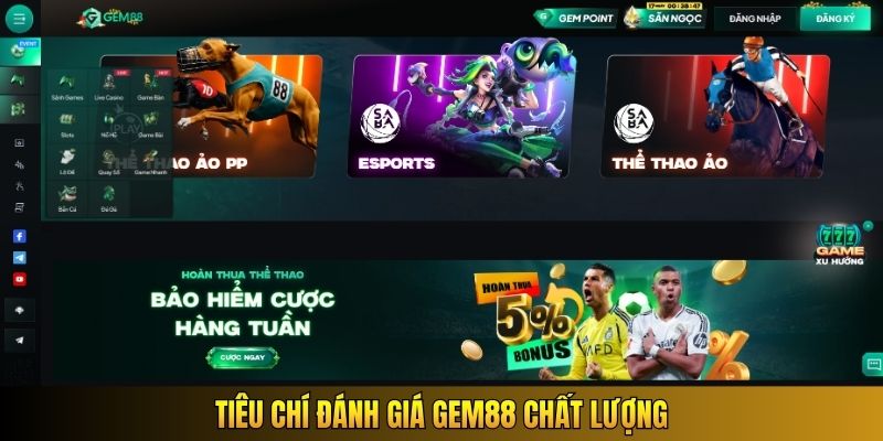 Tiêu chí đánh giá Gem88 chất lượng