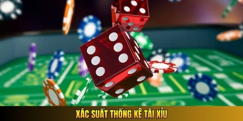 Xác suất thống kê Tài Xỉu